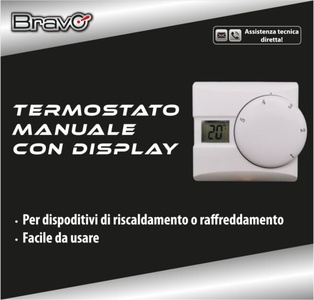 TERMOSTATO MANUALE BRAVO MODELLO TERMOSTATO MANUALE CON DISPLAY FUNZIONE ON - OFF 